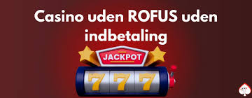 Casino Uden Rufus Plejmo - En Guide til Spil uden Restriktioner